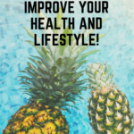 10 Habits to Improve Your Health and Lifestyle. Click to learn easy habits to improve your health and life starting today!